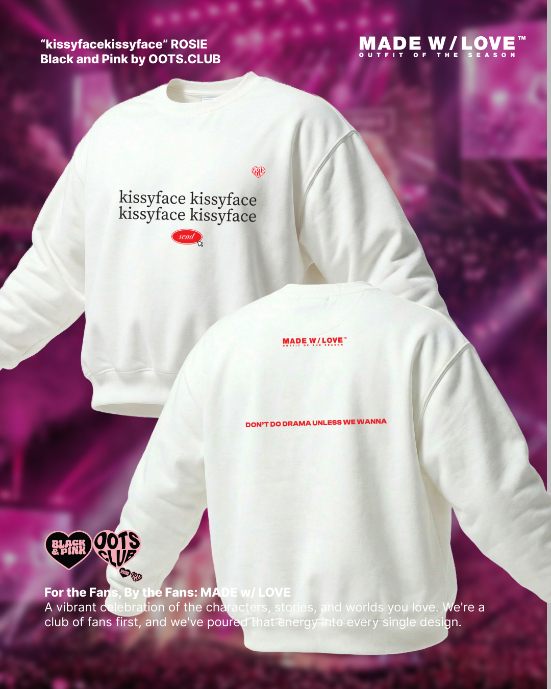 "KissyFaceKissyFace" | Crewneck | BLACK&PINK Collection by OOTS.CLUB